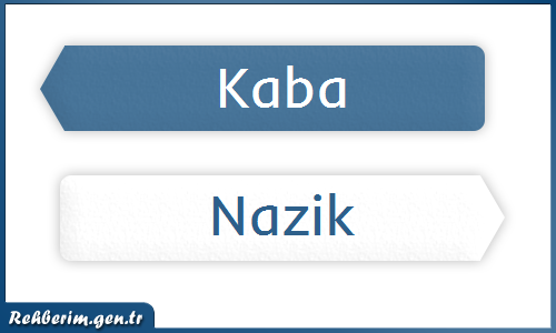 kaba nedir ne demek
